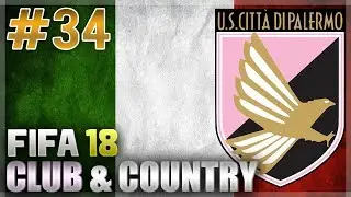 FIFA 18 | CLUB & COUNTRY | #34 | TWO NEW SIGNINGS ON TRANSFER DEADLINE DAY
