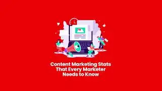 Content marketing stats that every marketer should know for a flourished business.