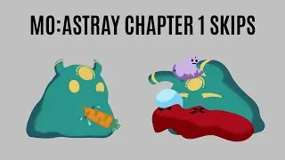 MO: Astray Skips - Chapter 1 -  Speedrun 101