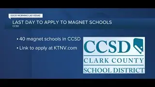 Last day to apply to magnet schools