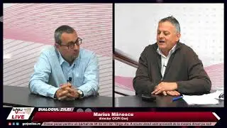 DIALOGUL ZILEI Invitat: Marius Mănescu, director OCPI Gorj