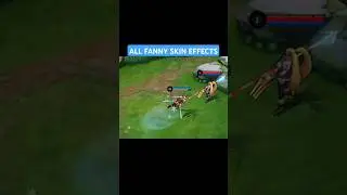 All FANNY Skin Effects #mobilelegends #mlbb