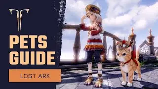 Lost Ark Pets Beginners Guide | New Player Tutorial | Free-to-Play MMORPG