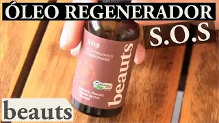 Resenha: S.O.S Óleo Regenerador | Beauts