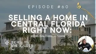 Selling a Home in Central Florida Right Now: What You Need to Know