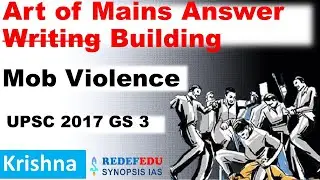 UPSC GS 3 Internal Security Mob Violence | Mains Answer Building | No Answer Writing