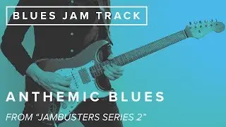 Just Jam: Anthemic Blues | JTCGuitar.com