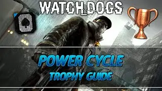Watch Dogs | Power Cycle Trophy Guide