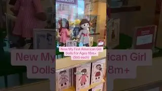 New My First American Girl Dolls! #americangirl #doll