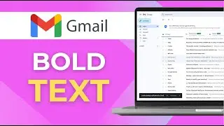 How To Bold Text In Email On Gmail   Easy Guide