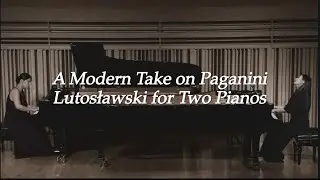 W. Lutosławski: Variations on a Theme by Paganini (Two Pianos) | 허유빈 우수연