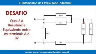 DESAFIO: Calcule a Resistência Equivalente - Associação Mista
