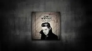 John Newman - Love Me Again (VOXELL REMIX) #FREEDOWNLOAD