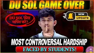 DU SOL Game Over? 😱 Major Student Problems & Hidden Truth Revealed!