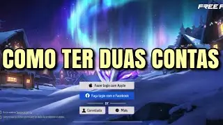 COMO TER DUAS CONTAS NO FREE FIRE