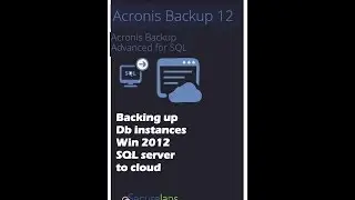 ACRONIS12/SQL2012 BACKUP TO CLOUD ACRONIS