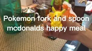 Mcdonalds happy meal | August | Pokemon Fork and Spoon | Features | Pokemon toys