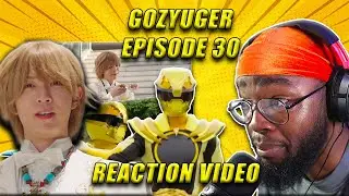 New Gozyu Tyranno?! | No.1 Sentai Gozyuger - Episode 30 | Reaction Video #gozyuger