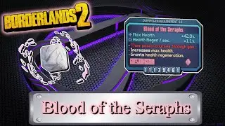Seraph Item Guide | Blood of the Seraph | [Borderlands 2]