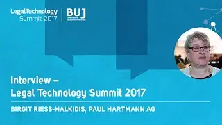 BUJ LegalTechnology Summit 2017 - Interview Birgit Rie&szlig;-Halkidis