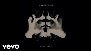 Amber Run - No Answers (Acoustic) [Audio]
