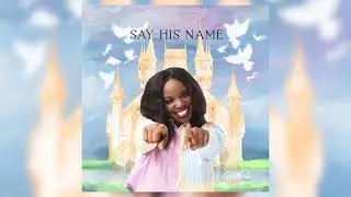 GABRIELA - SAY HIS NAME (OFFICIAL AUDIO)