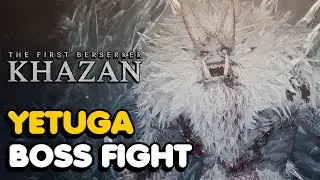 The First Berserker Khazan &ndash; Yetuga Boss Fight