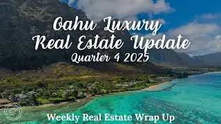 O&rsquo;ahu Luxury Market Update: Quarter 4 2025 with Caron Davis, Hawai'i Luxury Broker
