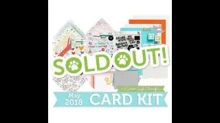 SSS May 2018 Card Kit | 10 Cards 1 Kit | Part 1