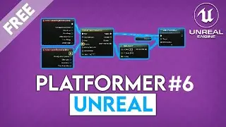 TUTO UNREAL ENGINE #6 : FINALISATION DU PROJET // CREER UN JEU DE PLATEFORME