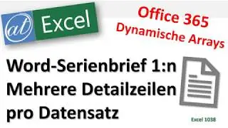 Word-Serienbrief 1:n mit mehrern Detaildaten pro Datensatz - Excel - Office 365