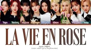 Kep1er La Vie en Rose (original: IZ*ONE) Lyrics (Color Coded Lyrics)