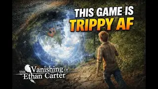 This Game Is Very Unpredictable - The Vanishing Of Ethan Carter
