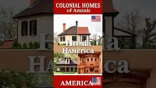American Architecture History | Colonial Homes Explained #shorts #youtubeshorts #ytshorts #america
