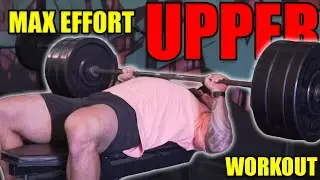 How to: Max Effort Upper Body workout Conjugate Method