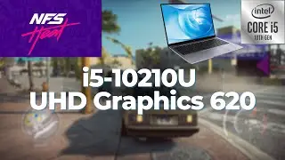 Intel Core i5-10210U \ UHD Graphics 620 \ Need for Speed Heat @720p 70% res.scale (8GB RAM)