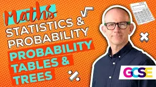 How to Use Probability Tables and Trees for GCSE Maths