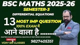IMP Question First order Higher Degree Differential Equation Ch-5 Unit-01 Bsc Maths Semester-3