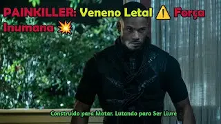 Painkiller O Anti Her&oacute;i Mais Perigoso da DC  Neurotoxina, For&ccedil;a Cibern&eacute;tica e Modo Assassino