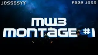 Jossssyy - MW3 Montage #1 (HD)