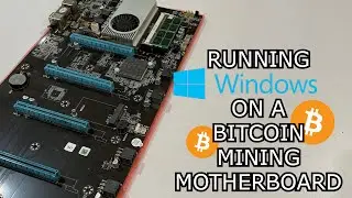 Can I run windows on a bitcoin mining motherboard?