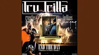 End the Day (feat. Frost Gamble, Julius of Shoe Gang, Ruste Juxx)