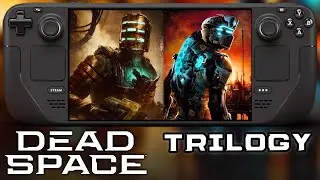 Dead Space Trilogy on LCD Steam Deck is INCREDIBLE - 2023 Remake - 1 2 3 - Best Way To Play?