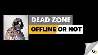 Dead Zone game offline or online ?
