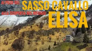 Ai piedi del Sasso Cavallo alla scoperta del Rifugio Elisa