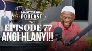 Episode 77 | TRAILER | Angi Hlanyi!! | Jabu Malinga