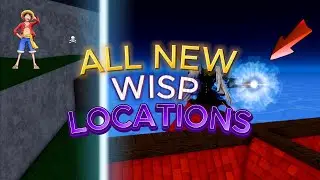 all NEW WISP LOCATIONS in Verse Piece