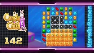 Candy Crush Soda Saga Level 142 - Hard Level - No Boosters (New Version)