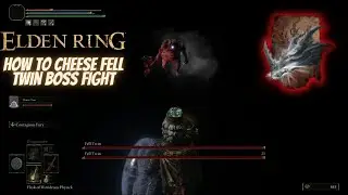 Elden Ring - How To Cheese Fell Twin | Easy Cheese | Boss Fight Guide