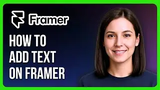 Как добавить текст в Framer